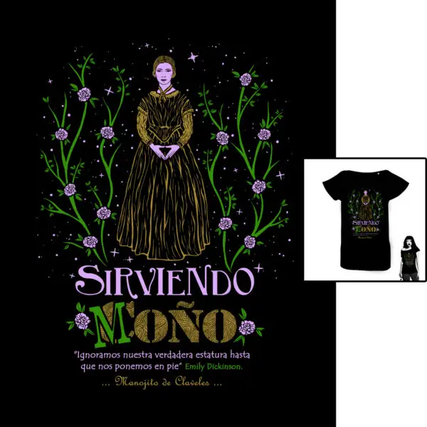Sirviendo Coño o Sirviendo Moño: camiseta para mujer de Manojito de Claveles