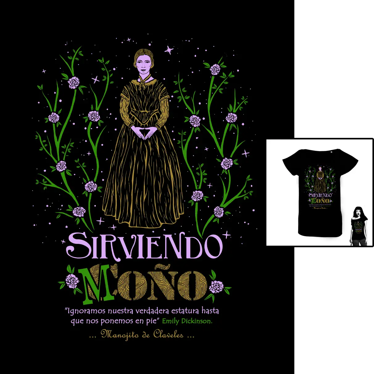 Camiseta Sirviendo Coño para mujer Sirviendo Coño o Sirviendo Moño: camiseta para mujer de Manojito de Claveles