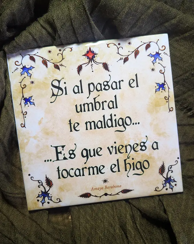Azulejo Tocarme el Higo: Si al pasar el umbral te maldigo