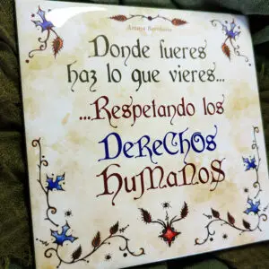 Azulejo Donde fueres haz lo que vieres respetando los derechos humanos